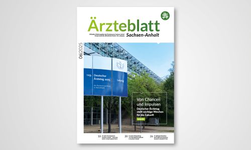 Titelseite Ärzteblatt Sachsen-Anhalt Ausgabe 06/2025, 129. Deutscher Ärztetag 2025 in Leipzig