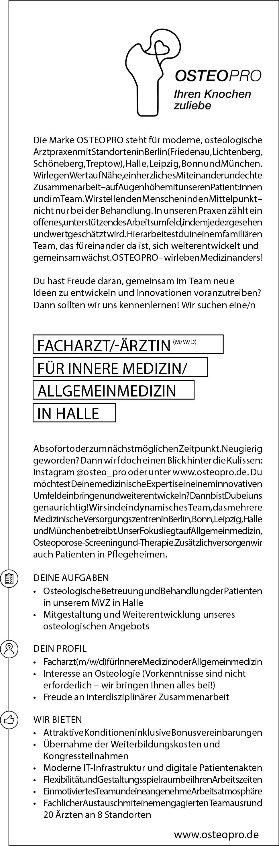 Stellenanzeige von OSTEO PRO: Gesucht wird ein Facharzt für Innere Medizin oder Allgemeinmedizin am Standort Halle.