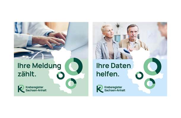 Zwei Infografiken des Krebsregisters Sachsen-Anhalt mit Text „Ihre Meldung zählt“ und „Ihre Daten helfen“, medizinischer Kontext.